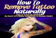 How to remove tattoo naturally
