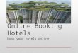 Online booking hotels