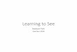 Learning to See by Madyson Flohr