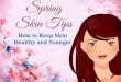 Spring Skin Tips Keep Skin Healthy and Younger