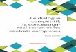 Le dialogue competitif la conception realisation et les contrats complexes
