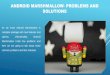 Androidn-Android marshmallow problems and solutions