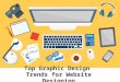 Top graphic design trends for website designing