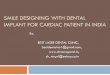 Smile designing with dental implants for cardiac patient