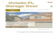 Oviedo Garage Door Repair and Service Contractor, 24 hour emergency Oviedo FL Garage door repair company. Garage Door Opener Repairs and Installation in Oviedo Florida