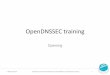 OpenDNSSEC training