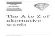 © Plain English Campaign 2001 The A to Z of alternative words