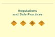 Blaster's Training Modules - Module 7 - Regulations and Safe 