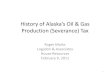 History of Alaska's Oil & Gas Production (Severance) Tax