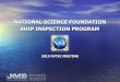 NATIONAL SCIENCE FOUNDATION SHIP INSPECTION PROGRAM