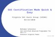 SAS Certification Made Quick & Easy