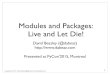 Modules and Packages: Live and Let Die!