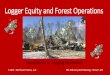 Logger Equity and Forest Operations