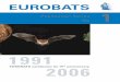 1991 - 2006. EUROBATS celebrates its 15th anniversary