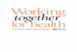 The World Health Report 2006 - Working together for
