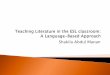 Teaching Literature in the ESL classroom: A Language-Based 