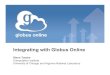 globus online Integrating with Globus Online