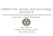 ECEN474/704: (Analog) VLSI Circuit Design Fall 2016