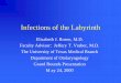Infections Of The Labyrinth - UTMB.edu