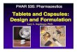 Tablets and Capsules: Design and Formulation