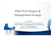 Pilot NGN Project & Management Strategy