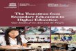 The Transition from secondary education to higher education: case 