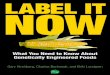 Label It Now: What You Need To Know About Genetically 