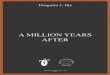 A Million Years After