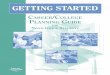 Getting Started: Career/College Planning Guide for Ninth Grade 