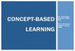Concept-Based Learning by M. Kathleen Ebener, PhD, RN and Ann 