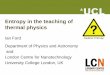 Entropy in the teaching of thermal physics