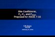 Site Coefficients, F , F , and F , Proposed for ASCE 7-16