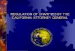 Regulation of Charities by the California Attorney General