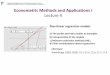 Econometric Methods and Applications I Lecture 4