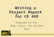 Writing a Project Report for CE 489 at NDSU