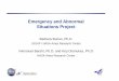 The Emergency and abnormal situations project: An overview