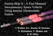 Fusion Ship II - A Fast Manned Interplanetary Space Vehicle Using 