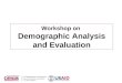 Workshop on Demographic Analysis and Evaluation Mortality