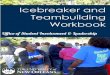 Why do icebreakers/teambuilders?