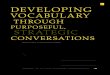 Developing Vocabulary Through Purposeful, Strategic Conversations