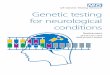 Genetic testing for neurological conditions