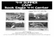 4-H SUMMER CAMP Rock Eagle 4-H Center