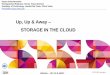 Up, Up & Away – STORAGE IN THE CLOUD