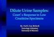 Dilute Urine Samples: