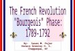 French Revolution --"Liberal" Phase