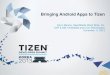 Bringing Android Apps to Tizen