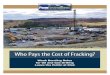 Who Pays the Costs of Fracking? Weak Bonding Rules for Oil and 