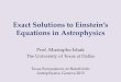 Exact Solutions to Einstein's Equations In Astrophysics. Plenary talk 