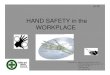 HAND SAFETY in the WORKPLACE