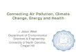 Connecting Air Pollution, Climate Change, Energy and Health
